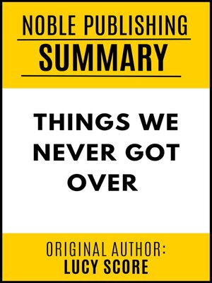 cover image of Summary of Things We Never Got Over